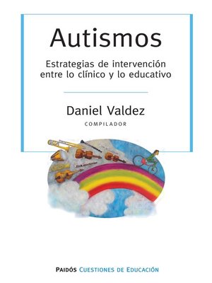 cover image of Autismos. Estrategias de intervención entre lo clínici y lo educativo